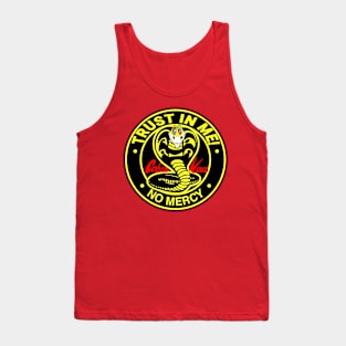 Trust in me no mercy Tank Top